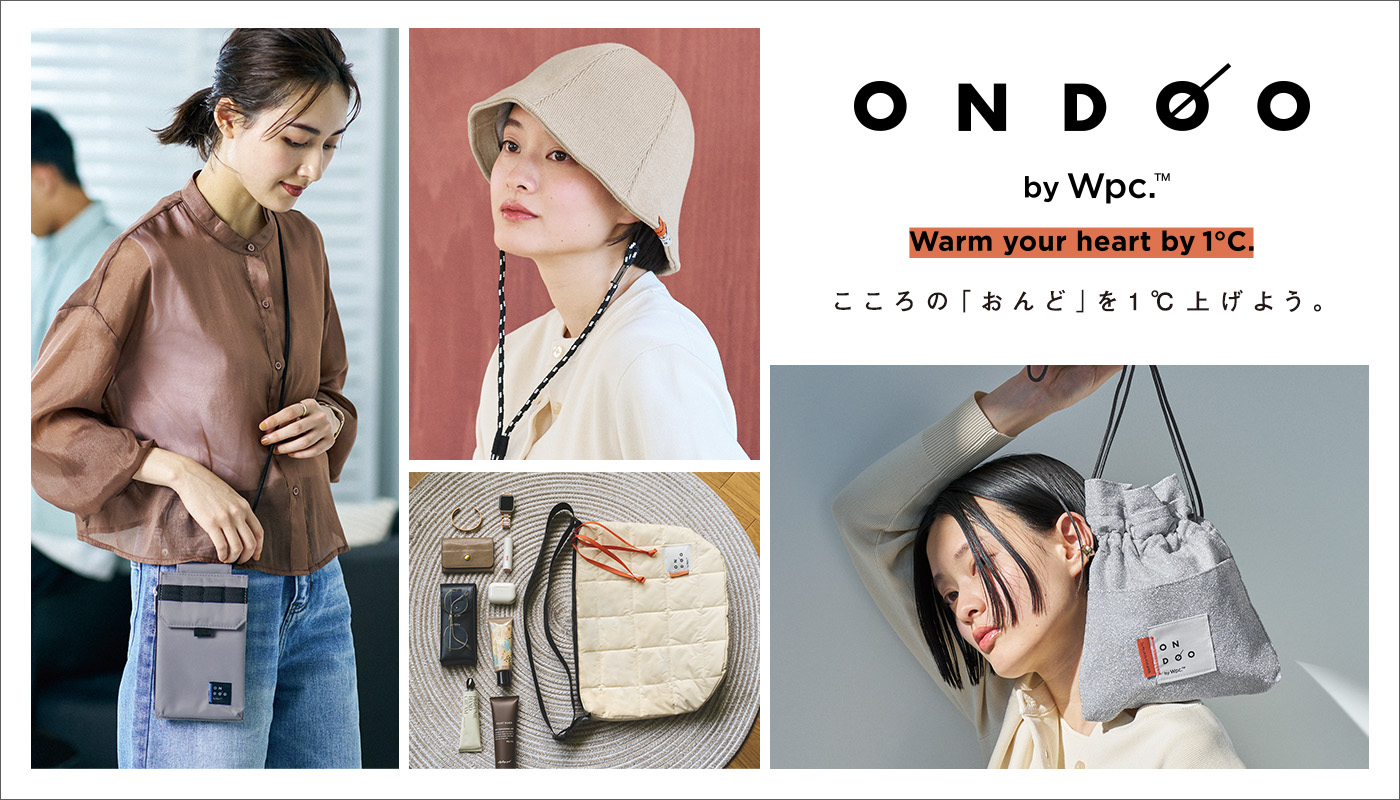 ONDOO by Wpc. オンドーbyWpc. こころのおんどを1℃あげよう。